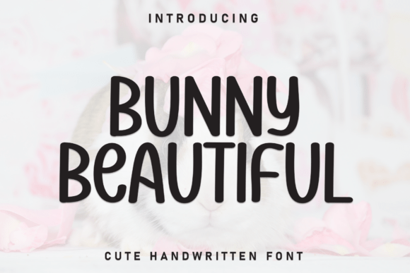 Bunny Beautiful: A Display Font for Polished Branding