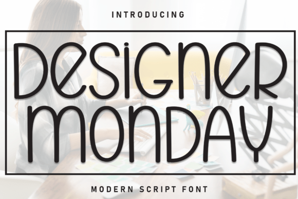Designer Monday: A Handwritten Display Font for Memorable Branding