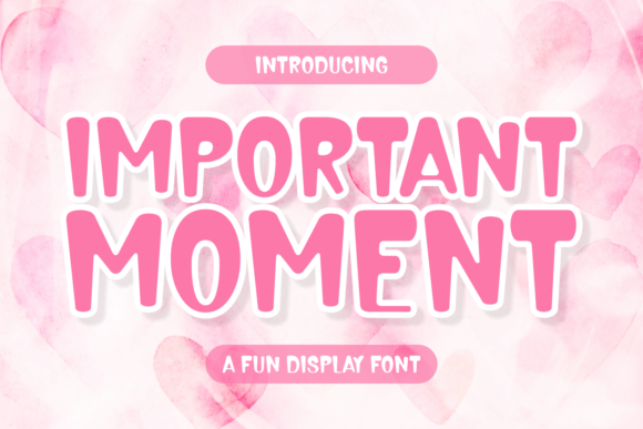 Important Moment: A Font That Elevates Branding with Charm
